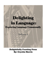 Load image into Gallery viewer, Delighting in Language Vol 2 (PRINT)