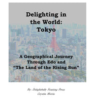 Load image into Gallery viewer, Delighting in the World: Tokyo