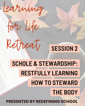 Load image into Gallery viewer, Learning for Life Retreat (Past Retreat)