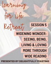 Load image into Gallery viewer, Learning for Life Retreat (Past Retreat)