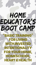Load image into Gallery viewer, Ticket: Home Educator’s Boot Camp