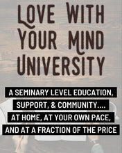 Load image into Gallery viewer, Love With Your Mind University- Annual Membership