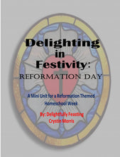 Load image into Gallery viewer, Delighting in Festivity: Reformation Day