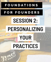Load image into Gallery viewer, Foundations for Founders Mini Course
