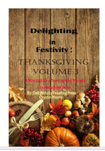 Load image into Gallery viewer, Delighting in Festivity: Thanksgiving 3
