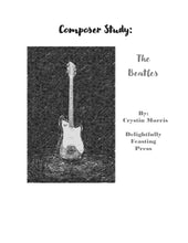 Load image into Gallery viewer, Composer Study: The Beatles
