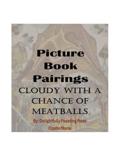 Load image into Gallery viewer, Picture Book Pairings: Cloudy With a Chance of Meatballs
