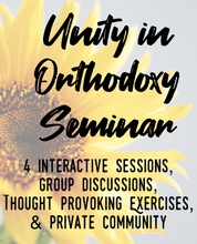 Load image into Gallery viewer, Unity in Orthodoxy Seminar
