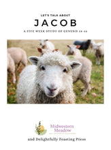 Load image into Gallery viewer, Jacob Bible Study (Genesis 28-36)
