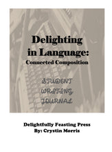 Load image into Gallery viewer, Delighting in Language: Connected Composition PREORDER
