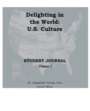 Load image into Gallery viewer, Delighting in the World: US Culture Vol 1 STUDENT JOURNAL
