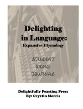 Load image into Gallery viewer, Delighting in Language: Expansive Etymology PREORDER
