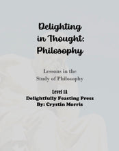 Load image into Gallery viewer, Delighting in Thought: Philosophy 1A
