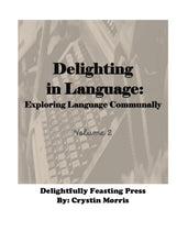 Load image into Gallery viewer, Delighting in Language Vol 2
