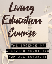 Load image into Gallery viewer, Living Education Course
