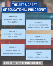 Load image into Gallery viewer, The Art &amp; Craft of Educational Philosophy Course
