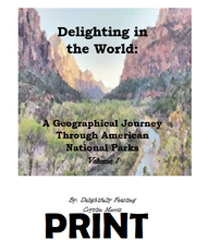 Load image into Gallery viewer, Delighting in the World Volume 1 (Print)
